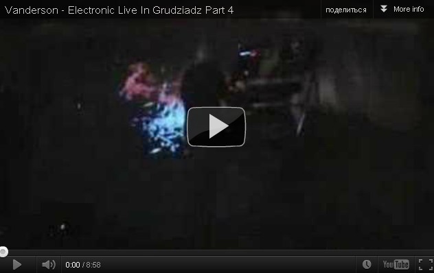 Vanderson - Electronic Live In Grudziadz Part 4 
